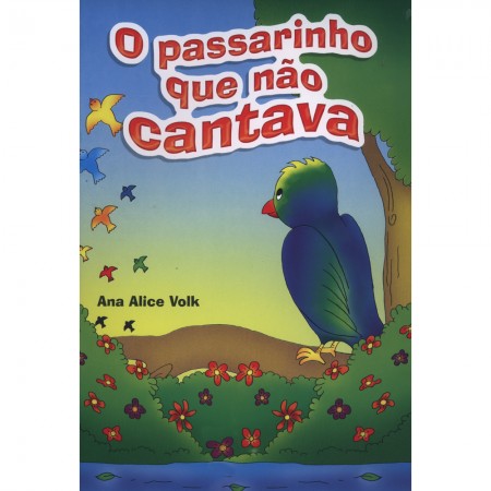 O Passarinho Que Não Cantava