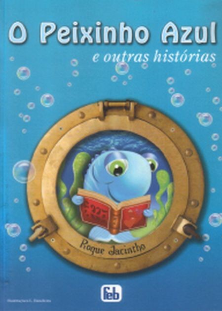 O Peixinho Azul e outras Histórias