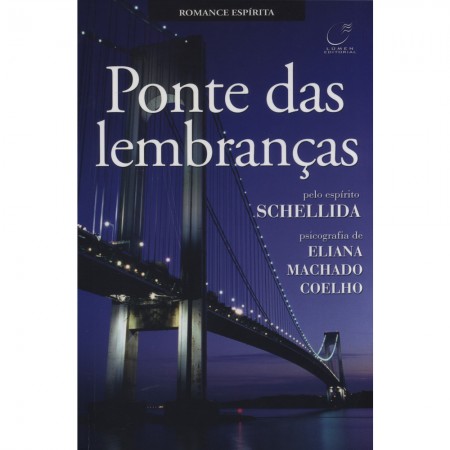 PONTE DAS LEMBRANCAS