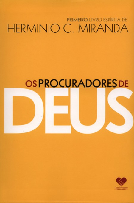 PROCURADORES DE DEUS (OS)