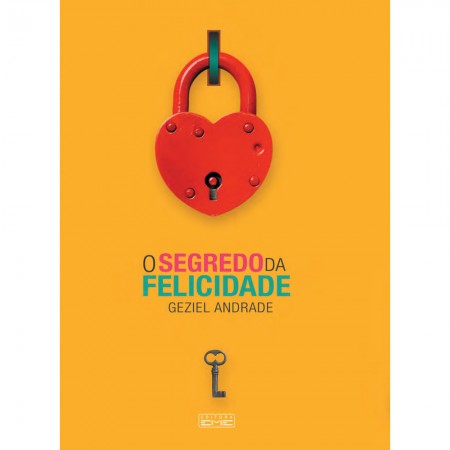 O Segredo da Felicidade