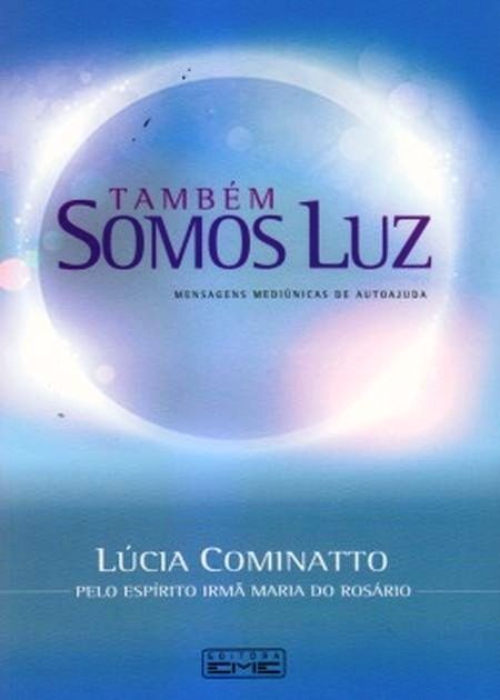 Também Somos Luz