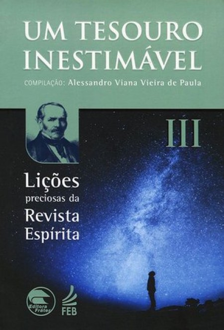 UM TESOURO INESTIMAVEL VOL.03 - COMPILACAO DA REVISTA ESPIRITA
