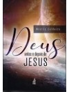 DEUS ANTES E DEPOIS DE JESUS