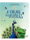 A Cidade das Flores