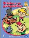 Lobo e os Porquinhos