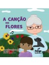 A canção das Flores