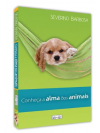 Conheça a alma doa animais