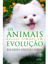 Animais Nossos Irmãos em Evolução