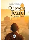 O Jovem Jeziel - A saga de Estevão