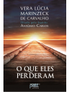 O Que Eles Perderam