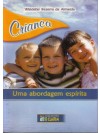 CRIANCA UMA ABORDAGEM ESPIRITA