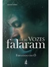 E as vozes falaram