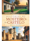 Histórias do Mosteiro e do Castelo