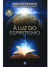 a luz do espiritismo