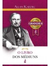 O Livro dos Médiuns - Letras Grandes FEB