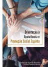 Orientação à Assistência e Promoção Social Espírita APSE