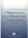 Orientação aos Órgãos de Unificação