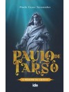 Paulo de Tarso o Médium do Cristo