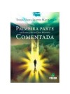 Primeira Parte de Evolução em Dois Mundos Comentada
