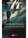 Reencarnação Tudo o que Você Precisa Saber