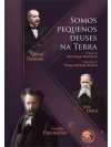 somos pequenos deuses na terra