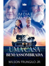 Uma Casa Bem-assombrada - Um Dia e Uma Noite
