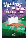MENINAS E MENINOS DA DOUTRINA 