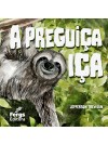 A Preguiça Iça