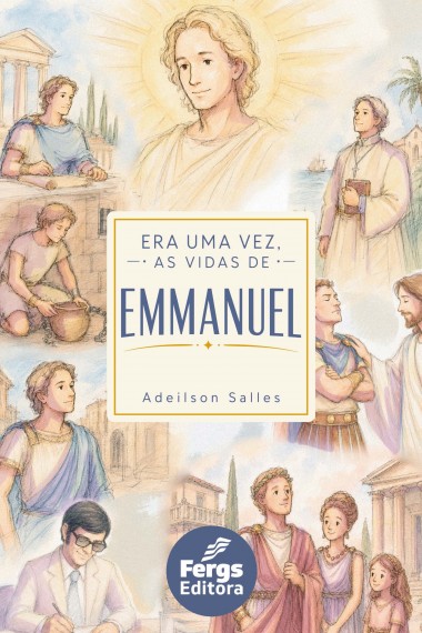 Era uma vez as vidas de emmanuel