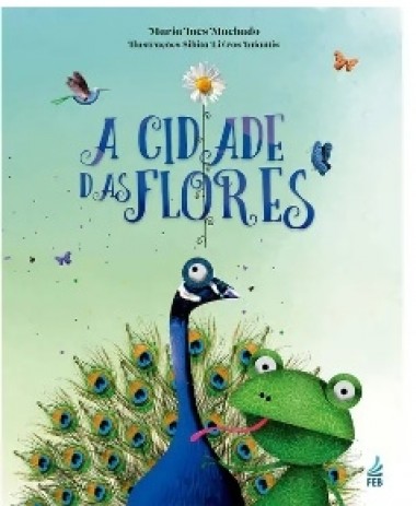 A Cidade das Flores