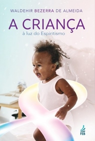 A criança à luz do espiritismo