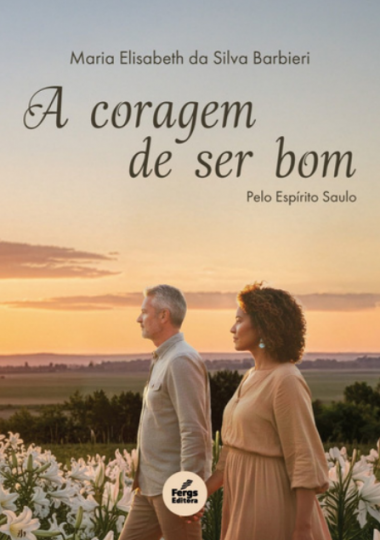 a coragem de ser bom