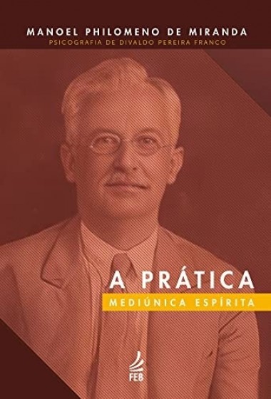 A Prática Mediúnica Espírita