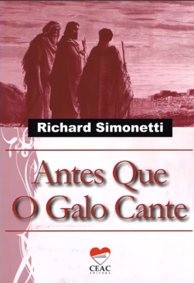 ANTES QUE O GALO CANTE