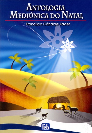 Antologia Mediúnica do Natal de Chico Xavier