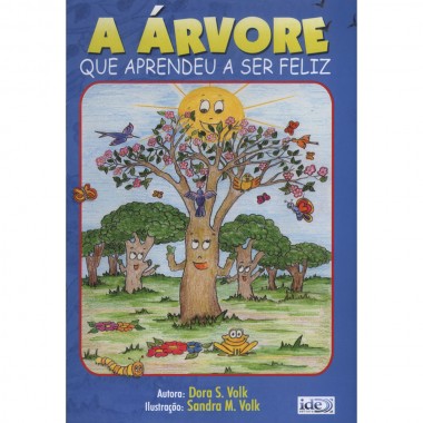 A Árvore que Aprendeu a Ser Feliz