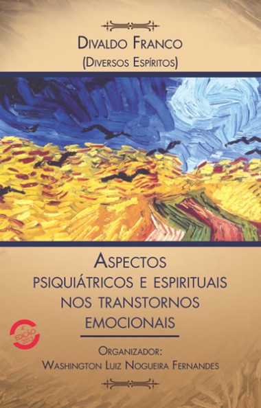 Aspectos Psiquiátricos e Espirituais nos Transtornos Emocionais