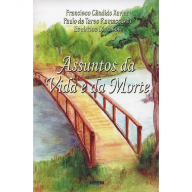 ASSUNTOS DA VIDA E DA MORTE