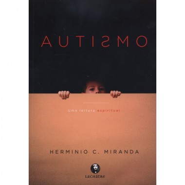 Autismo uma Leitura Espiritual 