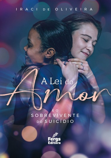 LEI DO AMOR E O SOBREVIVENTE DO SUICIDIO (A)