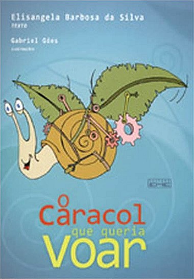 O Caracol que Queria Voar