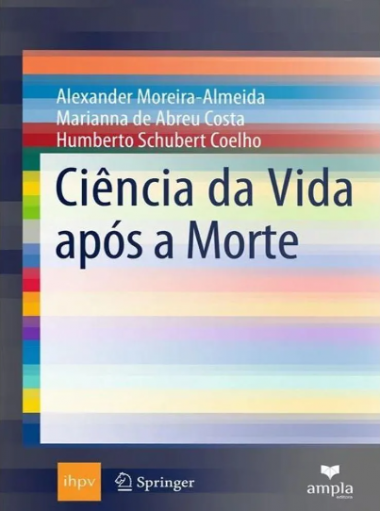 Ciência da Vida após a Morte 
