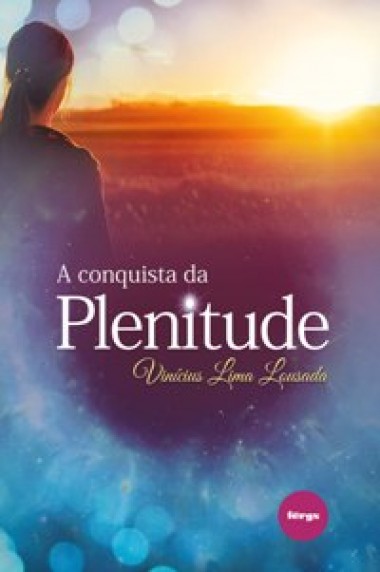 A Conquista da Plenitude