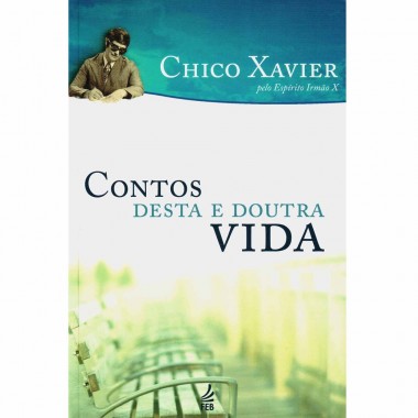 Contos Desta e Doutra Vida