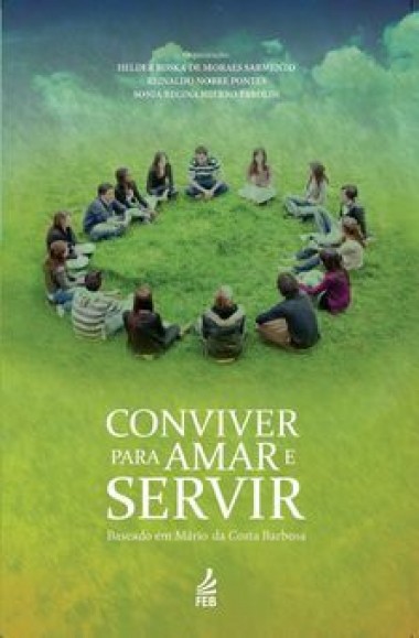 Conviver para Amar e Servir