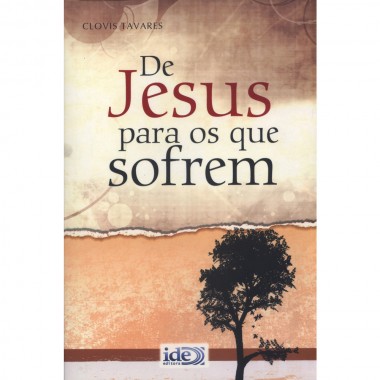 De Jesus para os que Sofrem