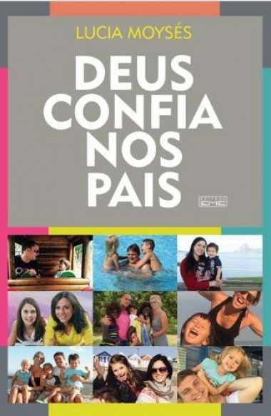 Deus Confia Nos Pais