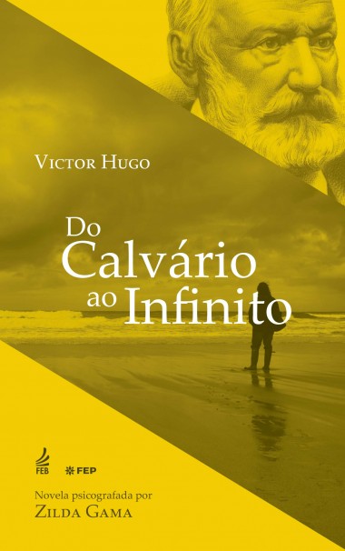 Do Calvário ao Infinito