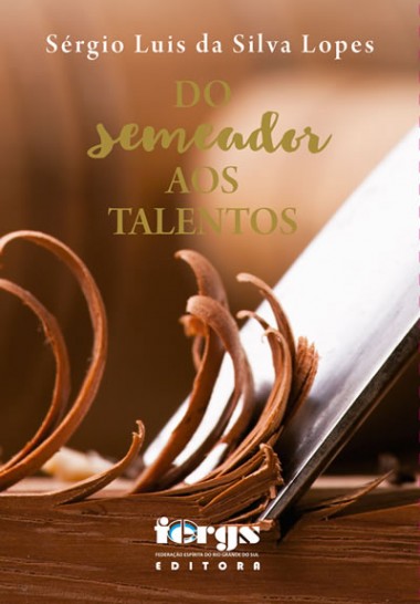 Do Semeador aos Talentos